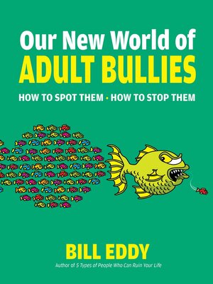 cover image of Our New World of Adult Bullies